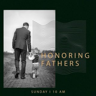 We invite you to join us Sunday as we honor our Fathers.  A small gift will be given to each Father.